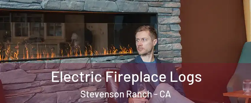  Electric Fireplace Logs Stevenson Ranch - CA