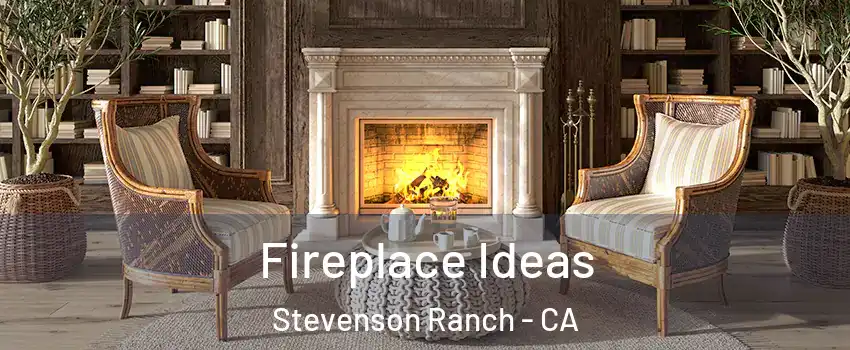  Fireplace Ideas Stevenson Ranch - CA