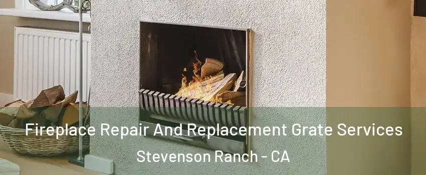  Fireplace Repair And Replacement Grate Services Stevenson Ranch - CA