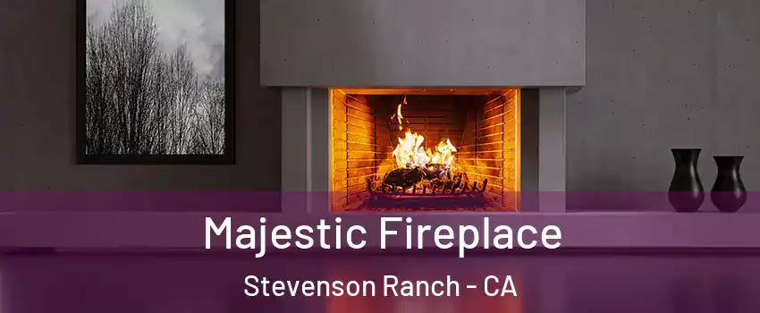  Majestic Fireplace Stevenson Ranch - CA